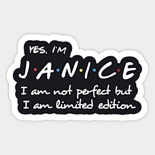 Yes I Am Janice I Am Not Perfect But I Am Limited Edition Birthday Sticker